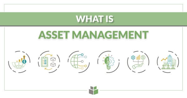 A graphic with the text "What is asset management" with icons related to asset management.