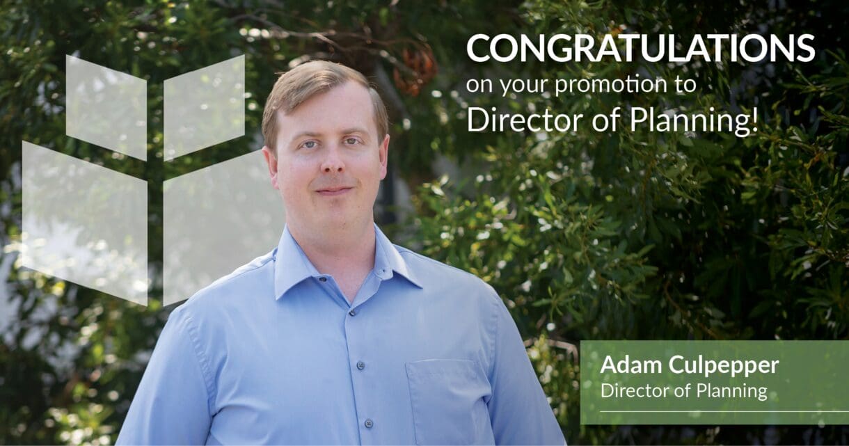 A promotion graphic to spotlight Adam Culpepper's promotion to Director of Planning.